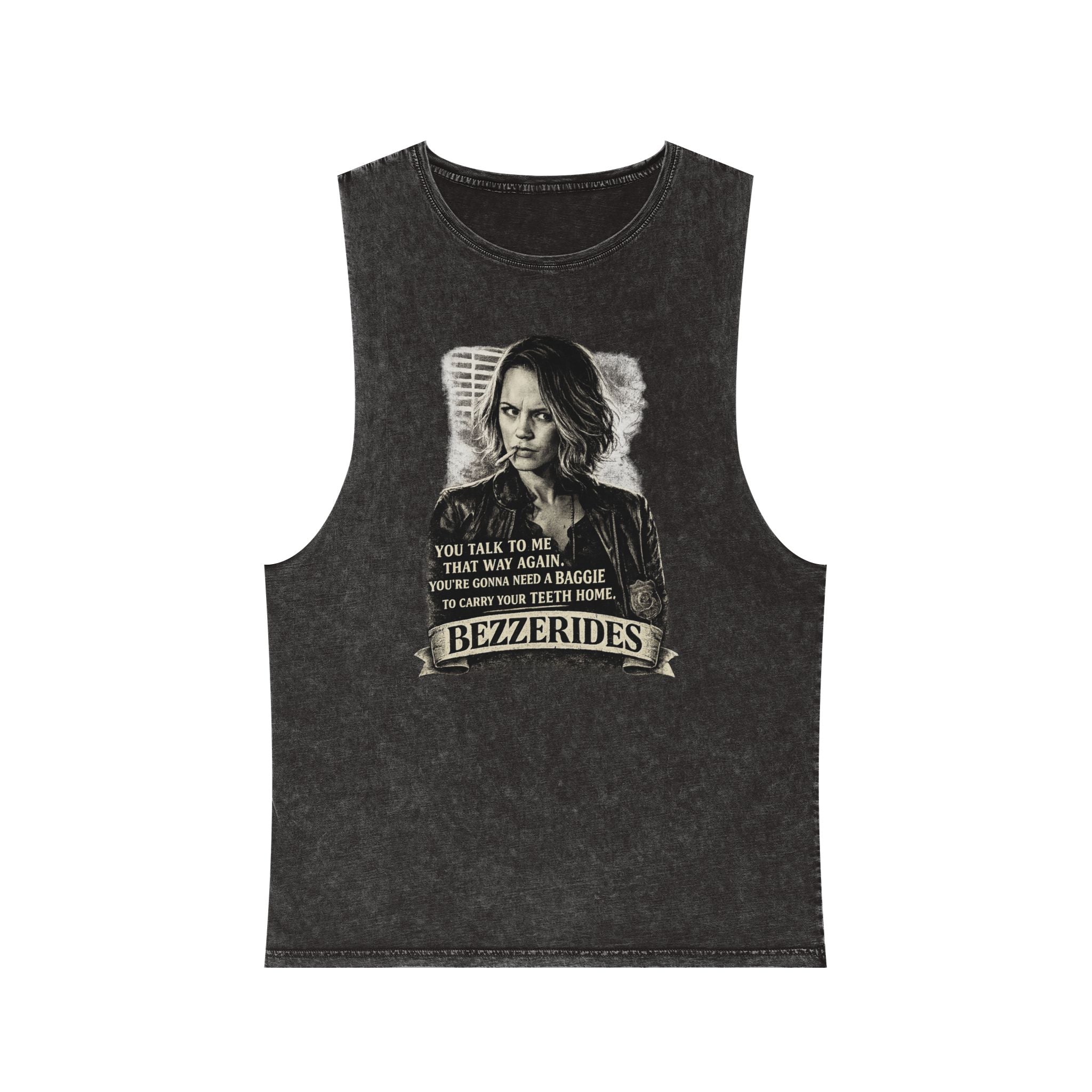 Bezzerides Vintage Stonewash Tank Top — 'You Talk To Me That Way Again...' Graphic