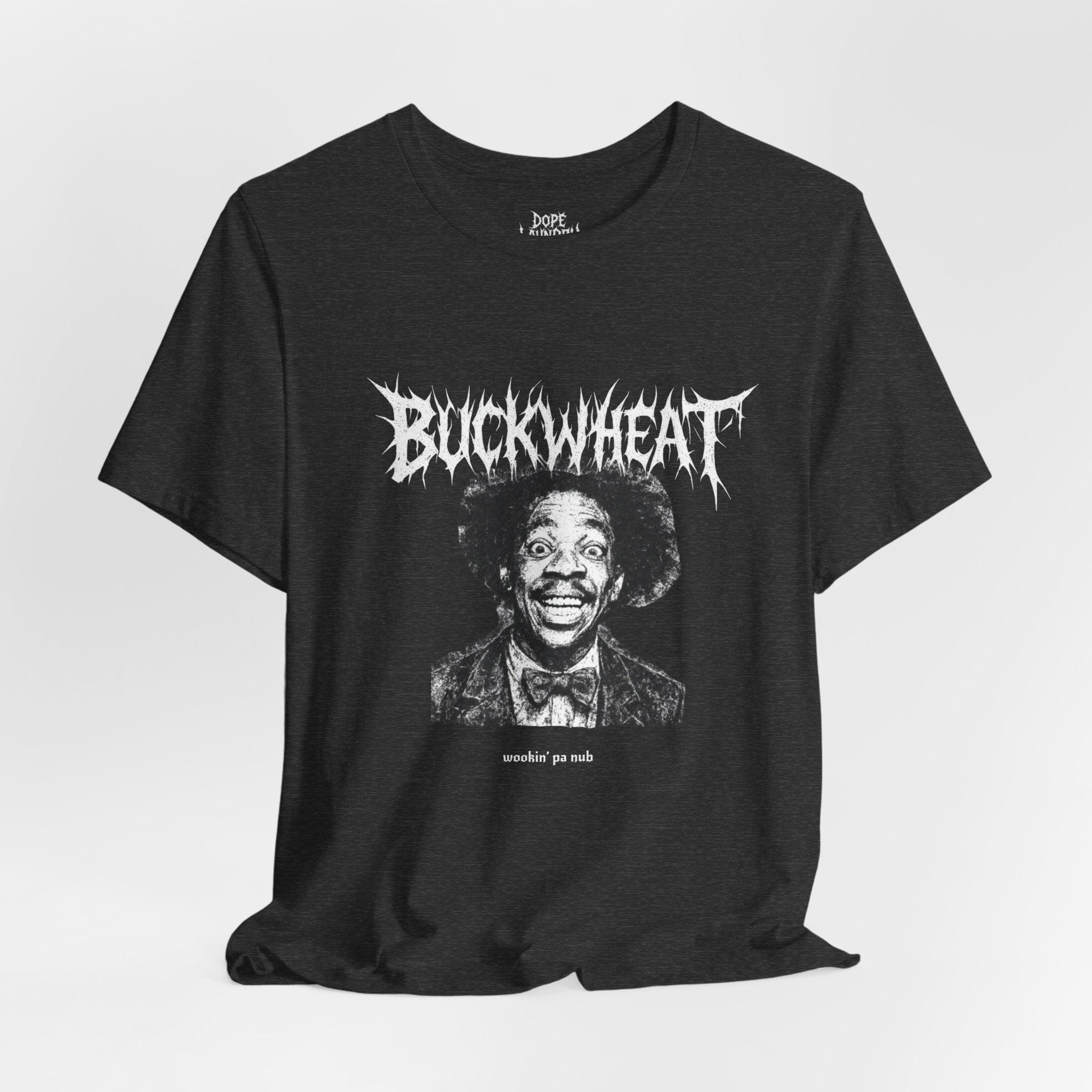 Buckwheat "Wookin' Pa Nub" (Black metal variant) - Unisex Jersey Short Sleeve Tee