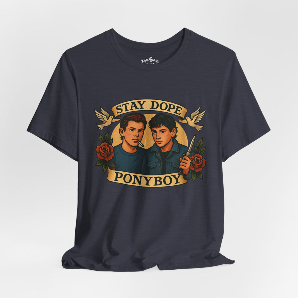 Stay Dope Ponyboy Unisex Tee - Greasers The Outsiders Alt Movie Universe