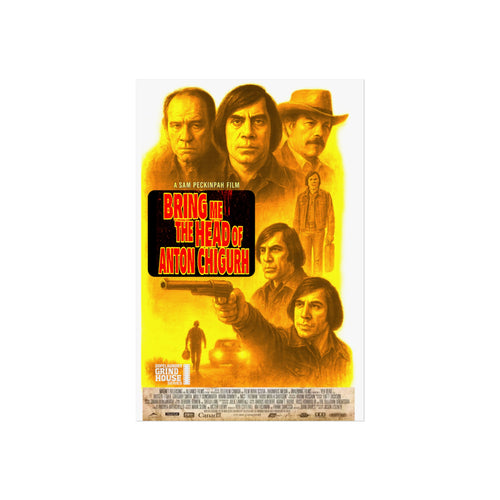 Art Print - 'Bring me the Head of Anton Chigurh' - Unique Gift for Film Lovers