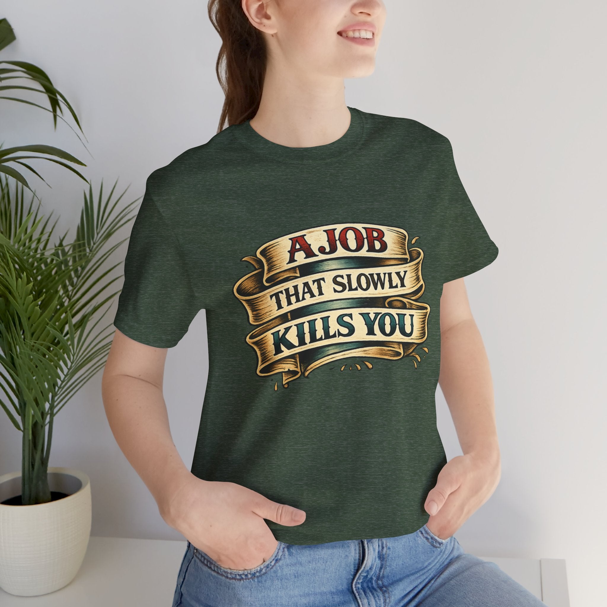 American Traditional Tattoo Tee — "A Job That Slowly Kills You"