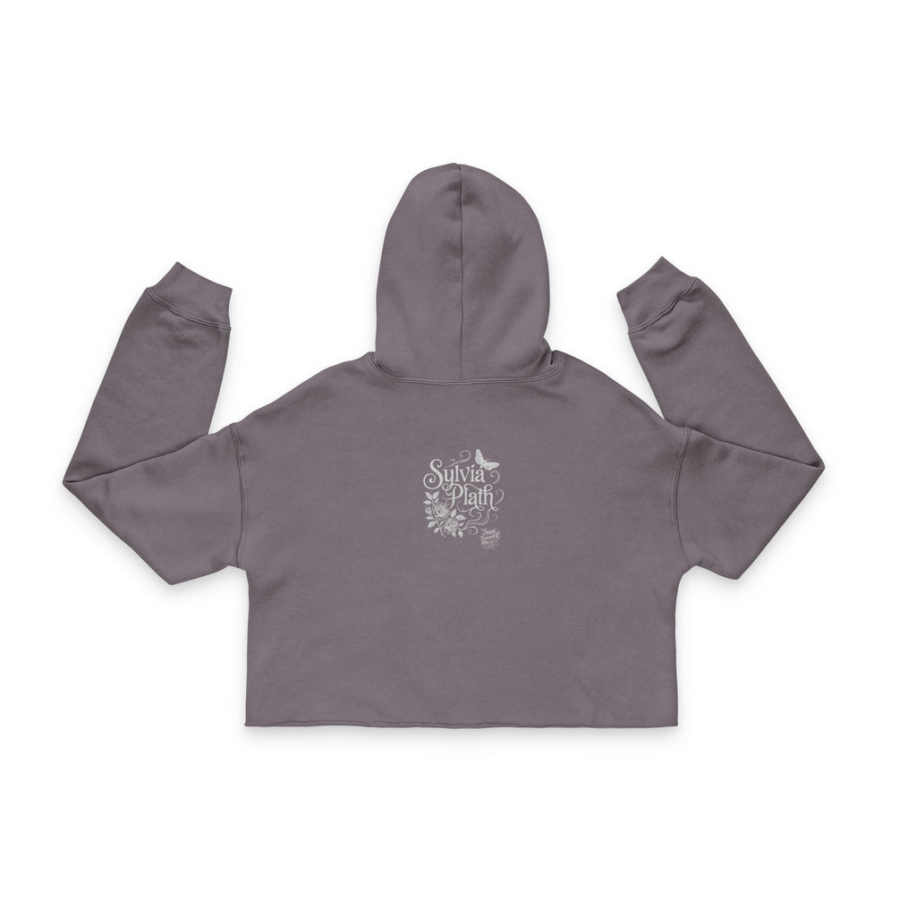Sylvia Plath Cropped Hoodie — Literary Quote Women's Cropped Sweatshirt