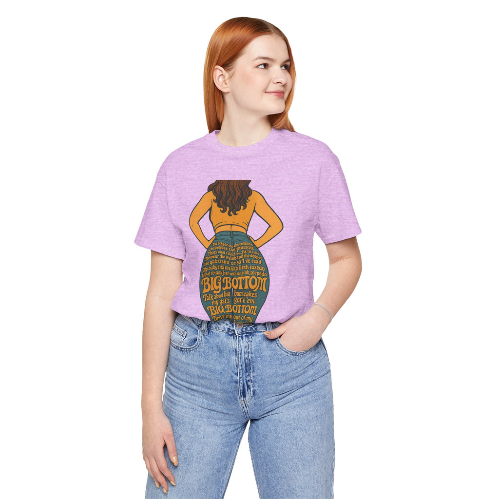 Big Bottom Tee — Funny Graphic T-Shirt