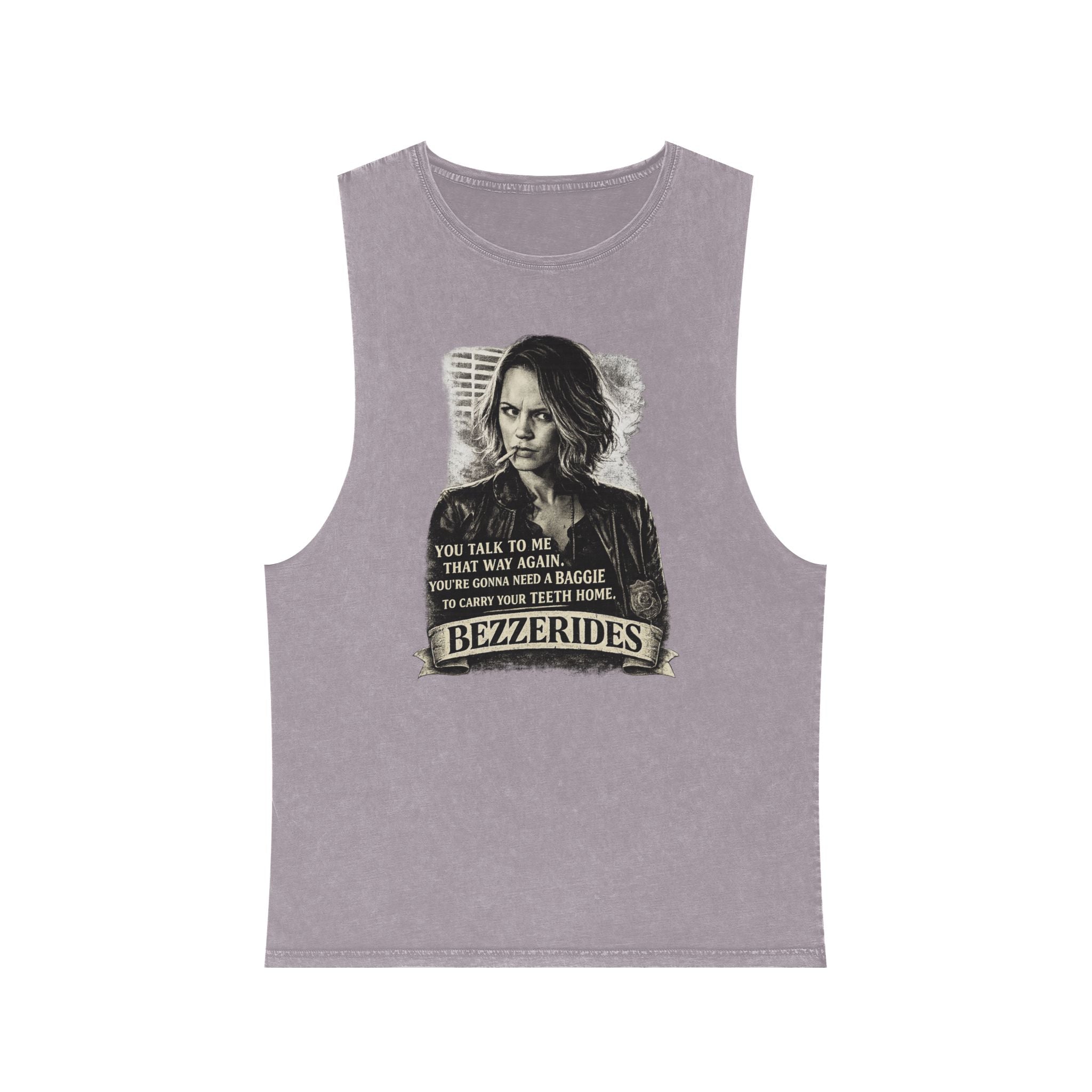 Bezzerides Vintage Stonewash Tank Top — 'You Talk To Me That Way Again...' Graphic