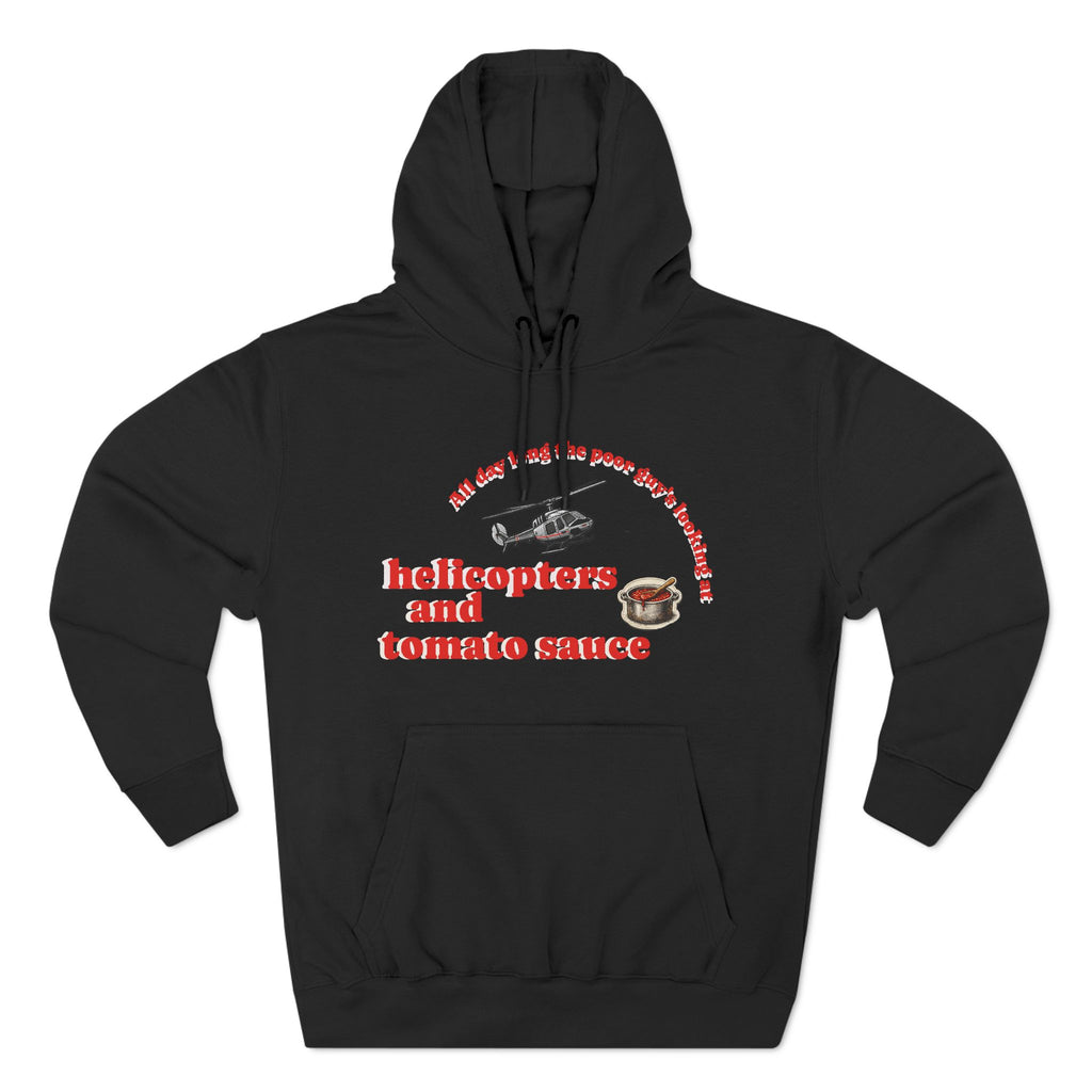 Hoodie — 'Helicopters and Tomato Sauce' Graphic Pullover (Retro Helicopter + Sauce Pot Print)
