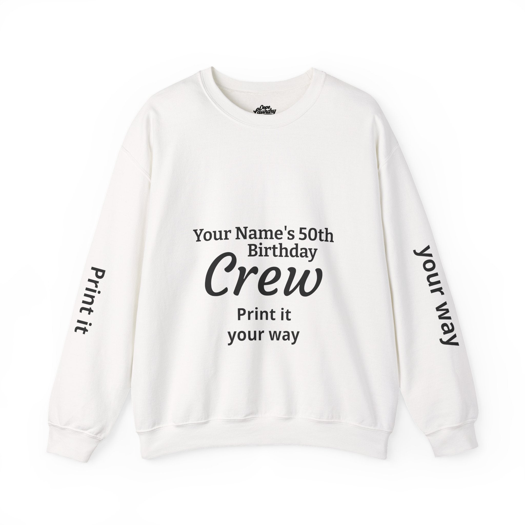 Custom 50th Birthday Crewneck Sweatshirt – Personalized "Your Name's 50th Birthday Crew" Design