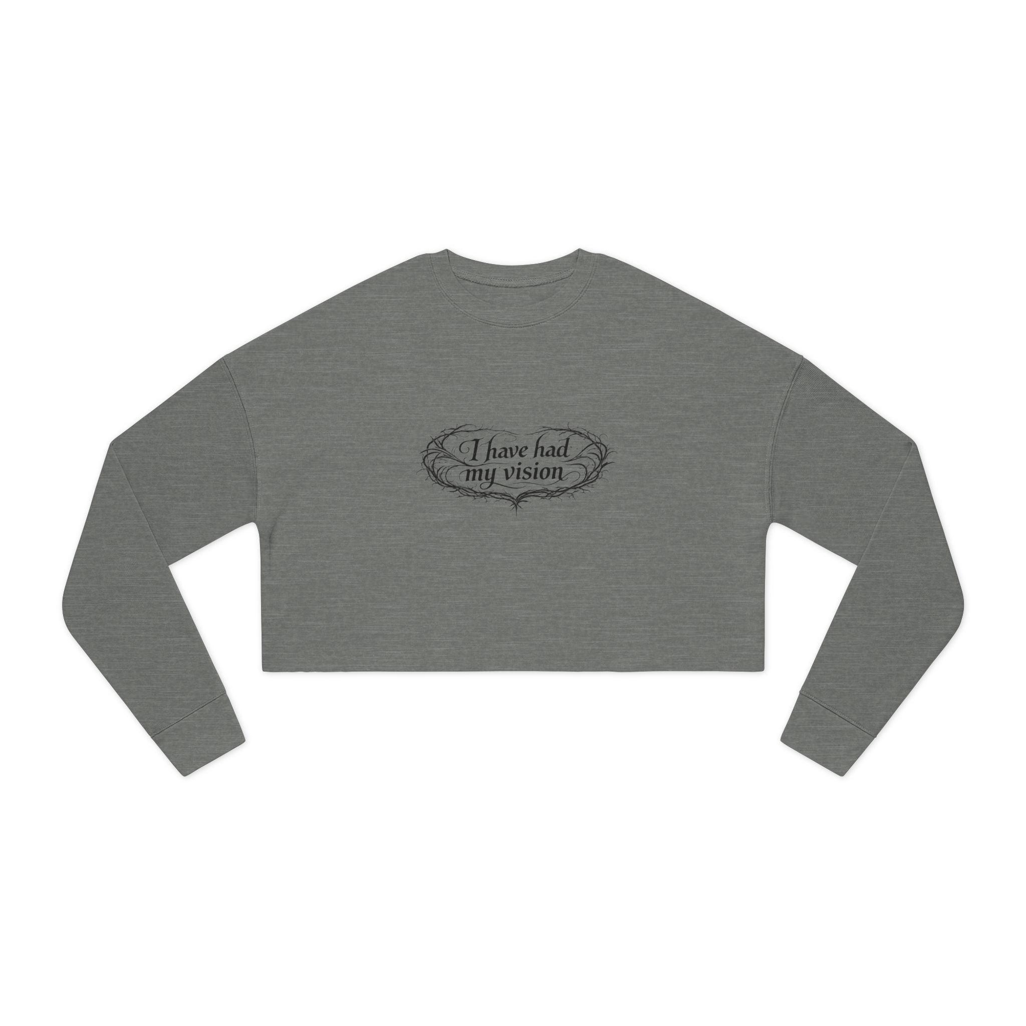 Virginia Woolf - "I have had my vision" Cropped Sweatshirt