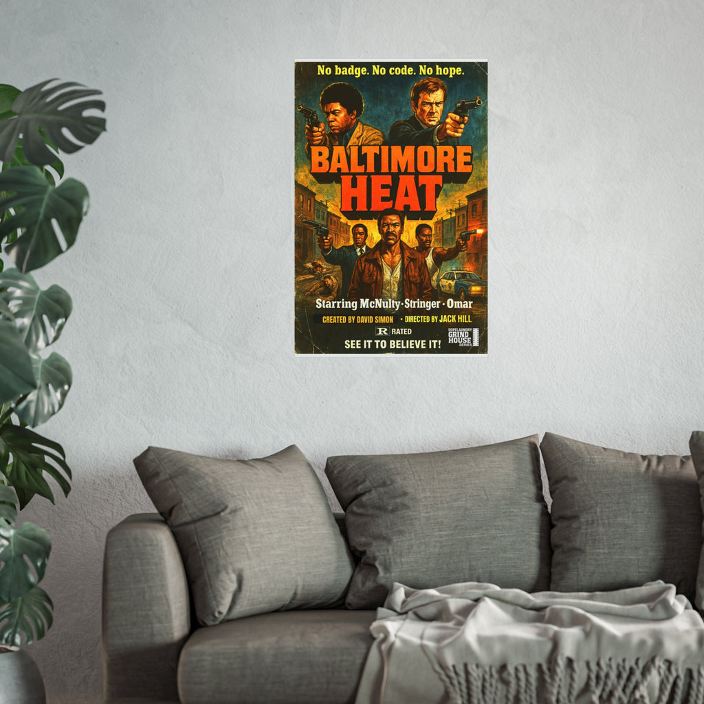The Wire "Baltimore Heat" Grind House inspired Print, Unique Gift for Film Lovers, Home Aesthetic
