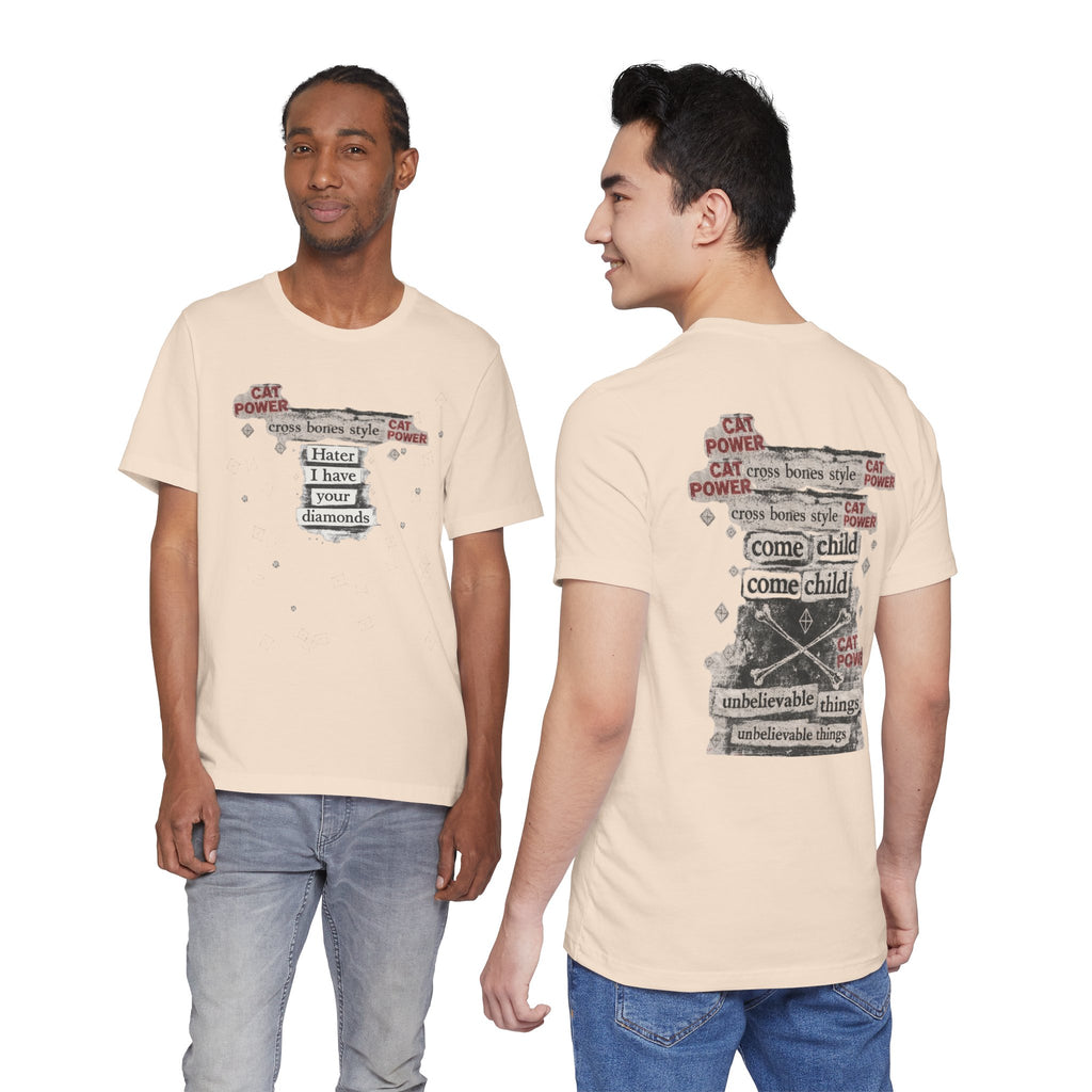 Hater I Have Your Diamonds Tee — Cat Power Fanzine‑Style Unisex T-Shirt
