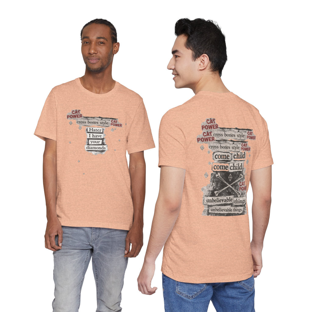 Hater I Have Your Diamonds Tee — Cat Power Fanzine‑Style Unisex T-Shirt