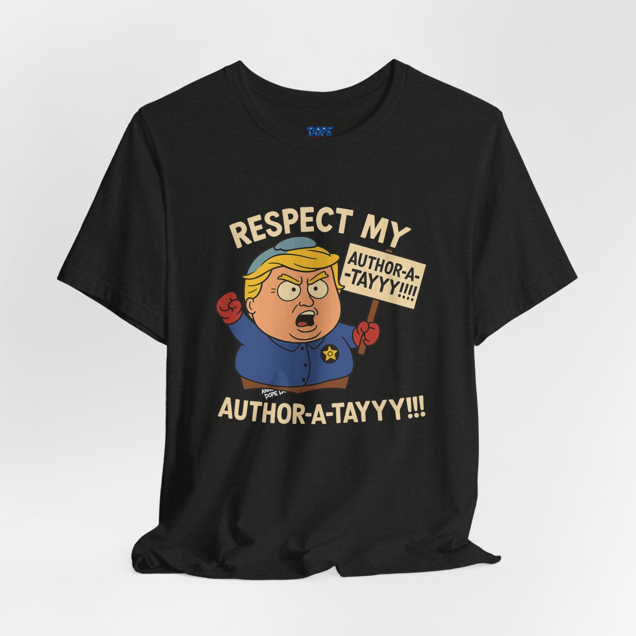 Unisex Tee - 'Respect My Author-a-tayyy' Dope Laundry Protest Series - LGBTQ+, No More Kings