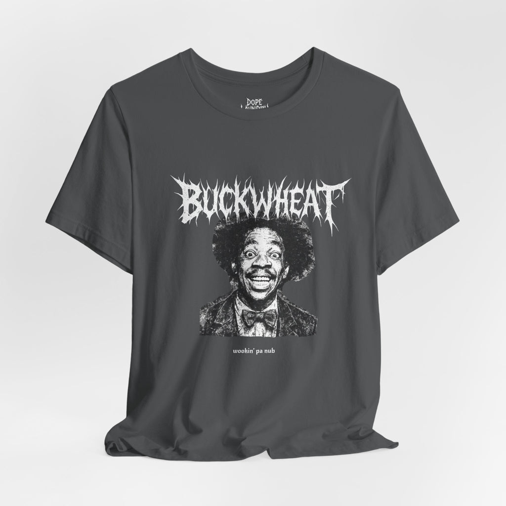Buckwheat "Wookin' Pa Nub" (Black metal variant) - Unisex Jersey Short Sleeve Tee