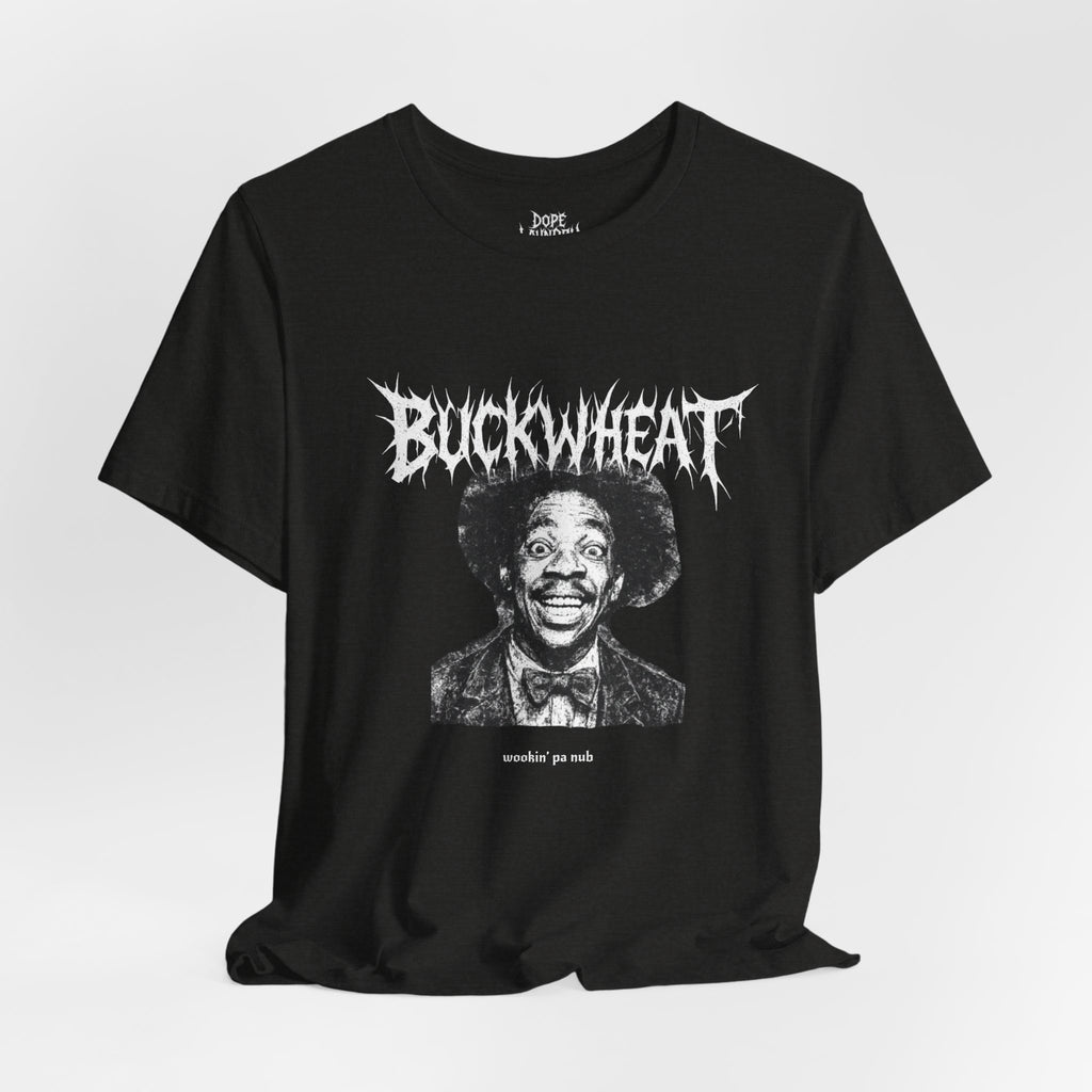 Buckwheat "Wookin' Pa Nub" (Black metal variant) - Unisex Jersey Short Sleeve Tee