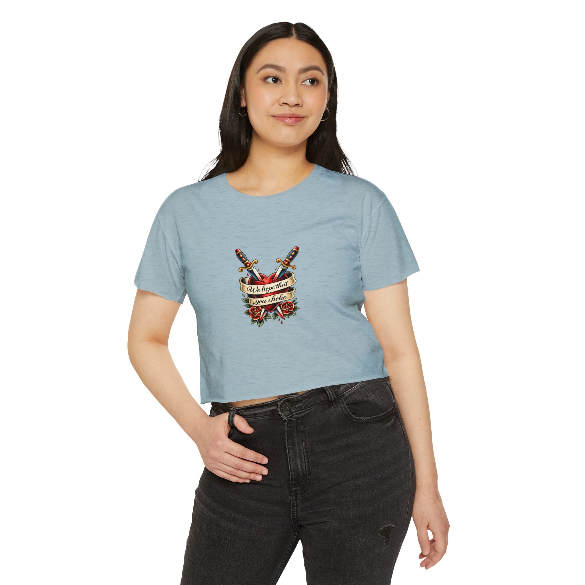 we hope that you choke -  Crop Top