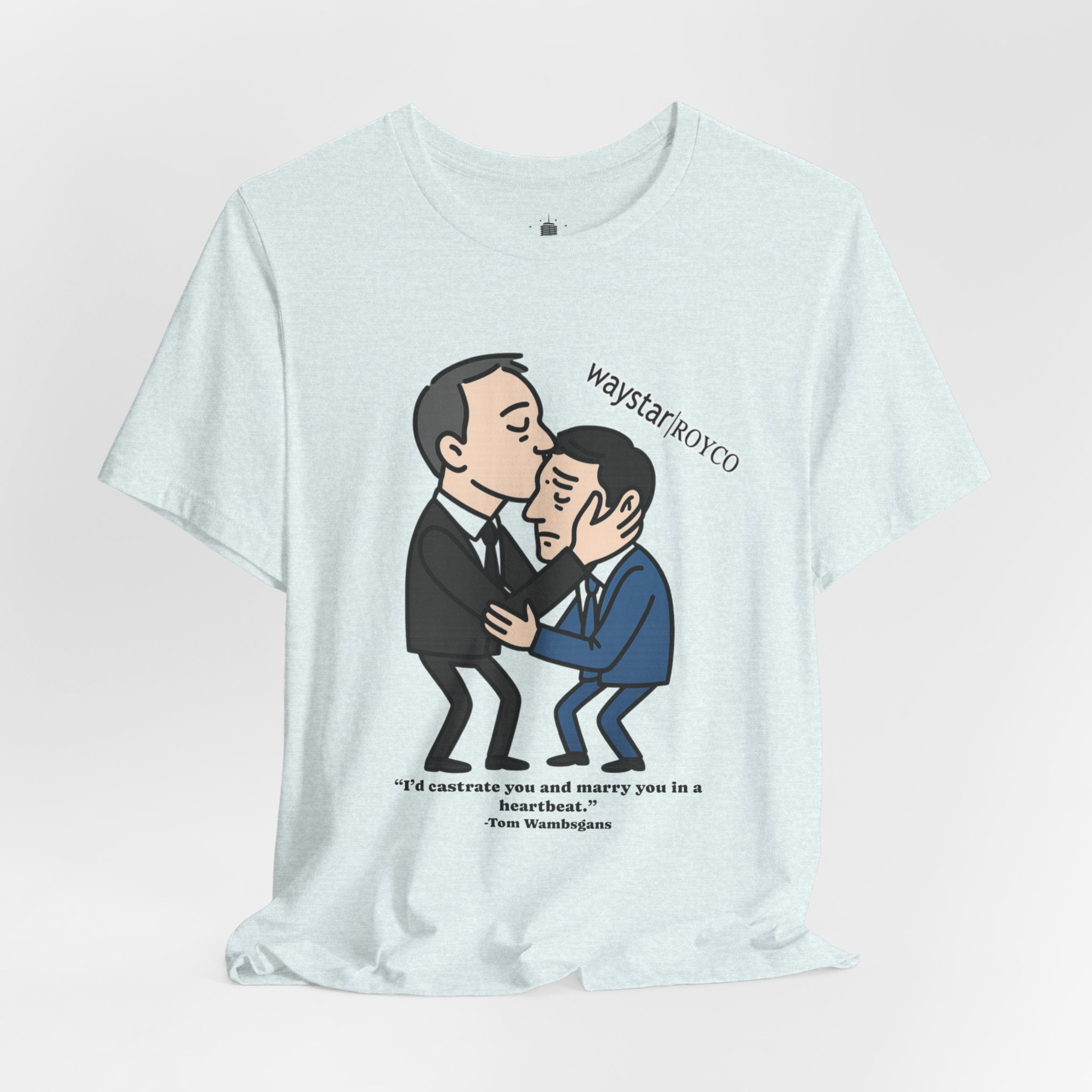 Tom & Cousin Greg 'Marry & Castrate' (Succession) - unisex jersey Tee