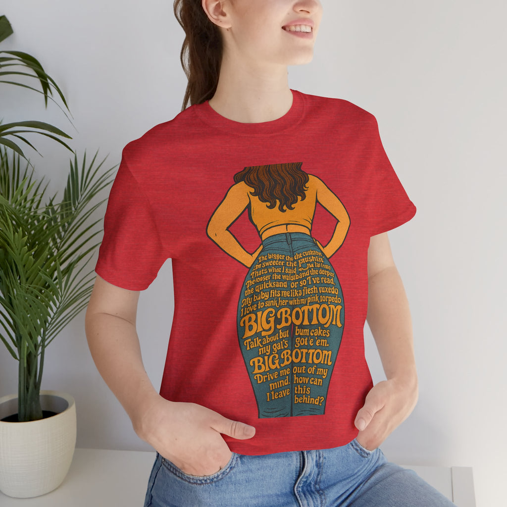Big Bottom Tee — Funny Graphic T-Shirt
