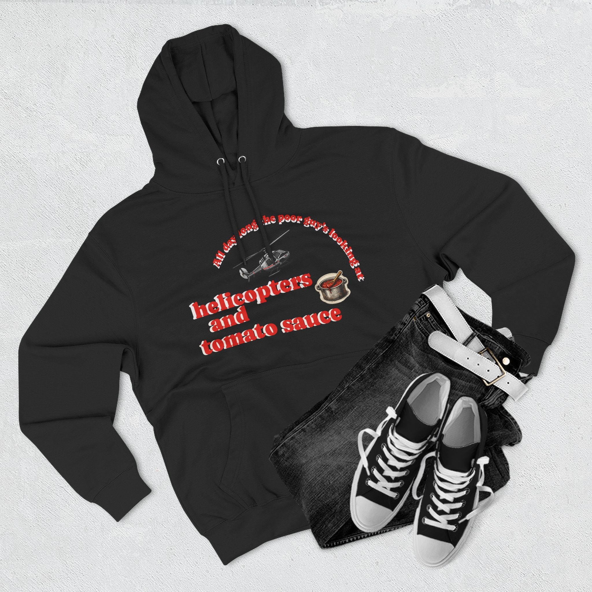 Hoodie — 'Helicopters and Tomato Sauce' Graphic Pullover (Retro Helicopter + Sauce Pot Print)