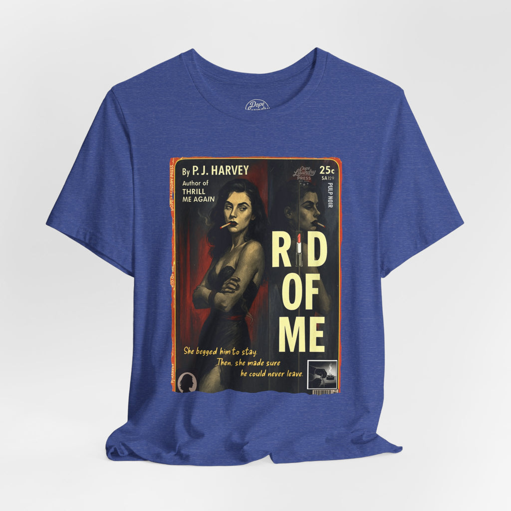 PJ Harvey - Rid of Me - Pulp-Noir Book Cover Tee