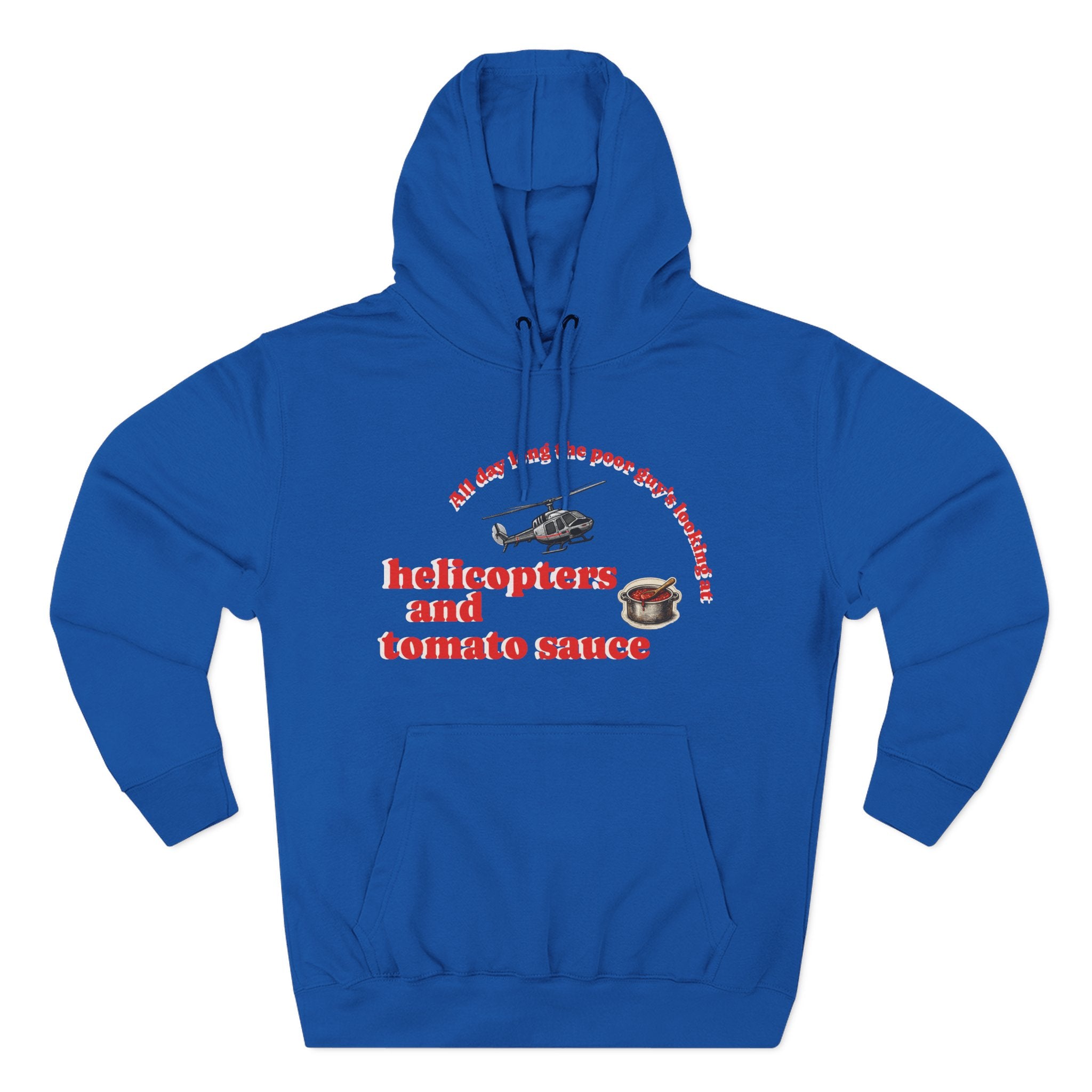 Hoodie — 'Helicopters and Tomato Sauce' Graphic Pullover (Retro Helicopter + Sauce Pot Print)