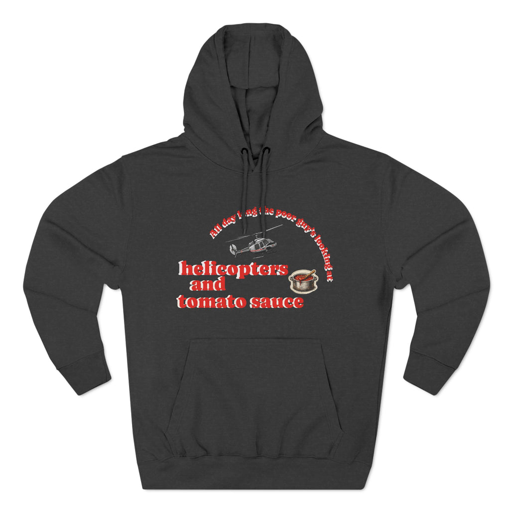Hoodie — 'Helicopters and Tomato Sauce' Graphic Pullover (Retro Helicopter + Sauce Pot Print)