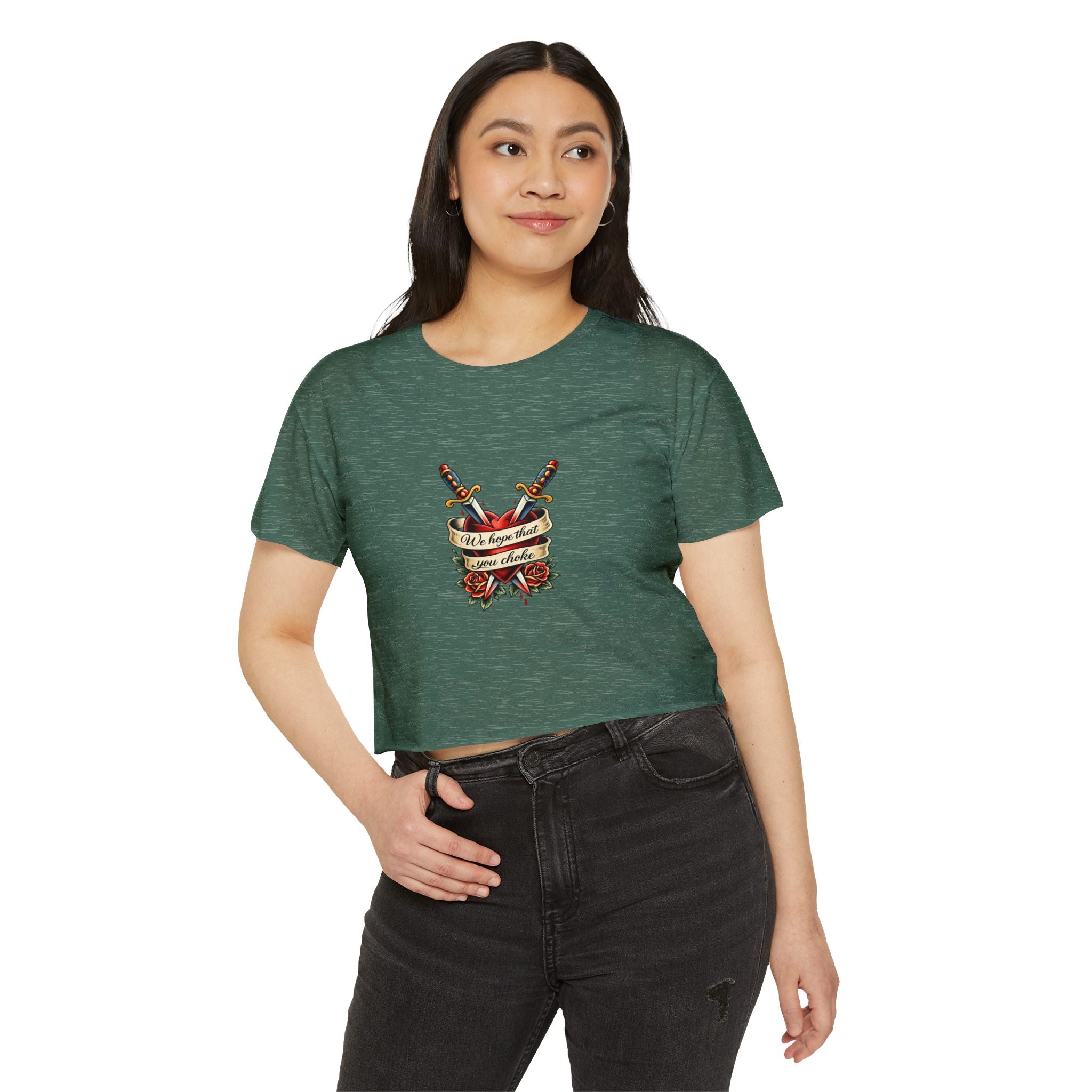 we hope that you choke -  Crop Top