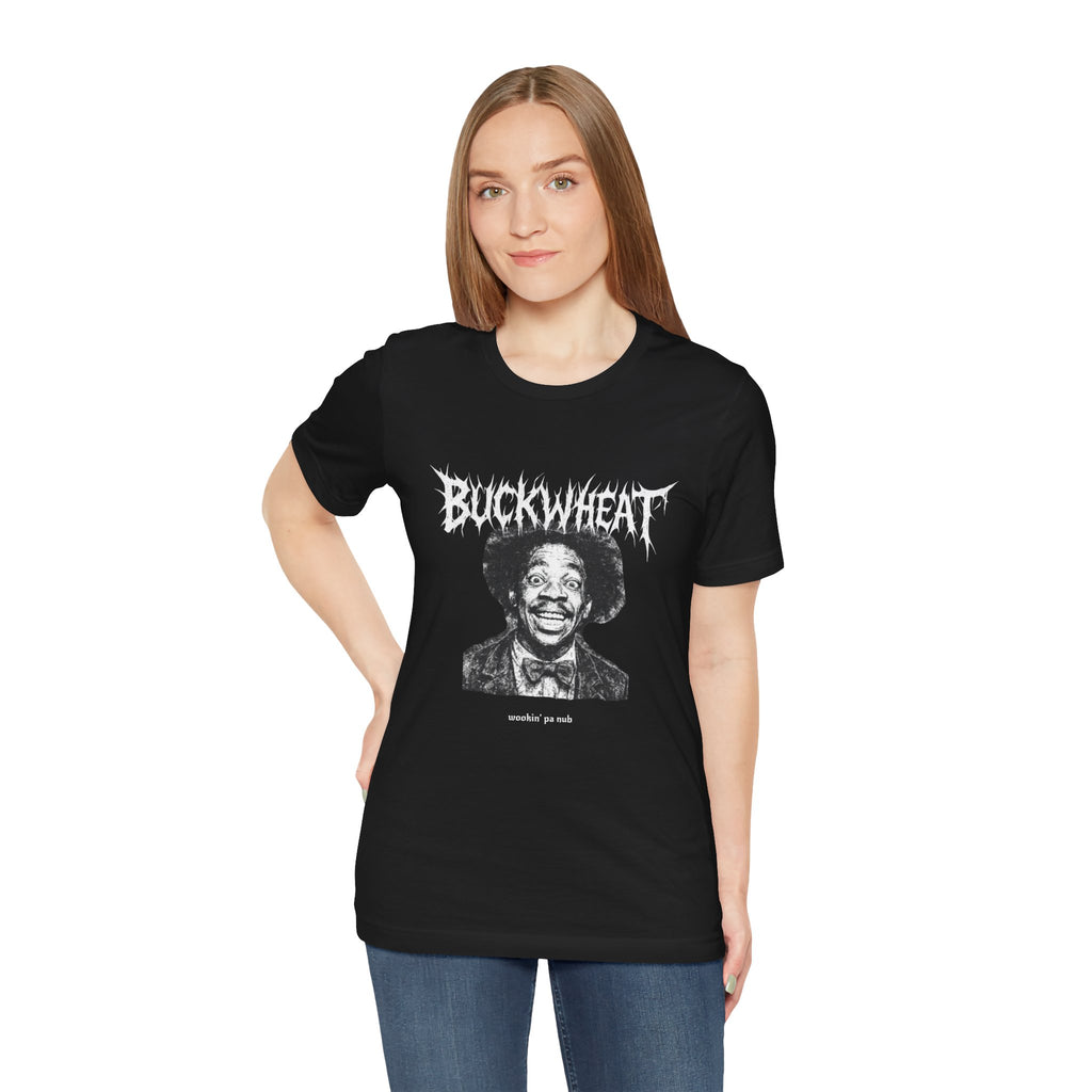 Buckwheat "Wookin' Pa Nub" (Black metal variant) - Unisex Jersey Short Sleeve Tee