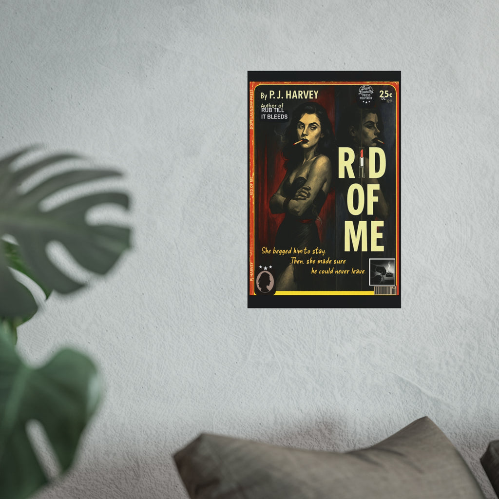 PJ Harvey - Rid of Me Pulp-Noir Book Cover Inspired Art Poster