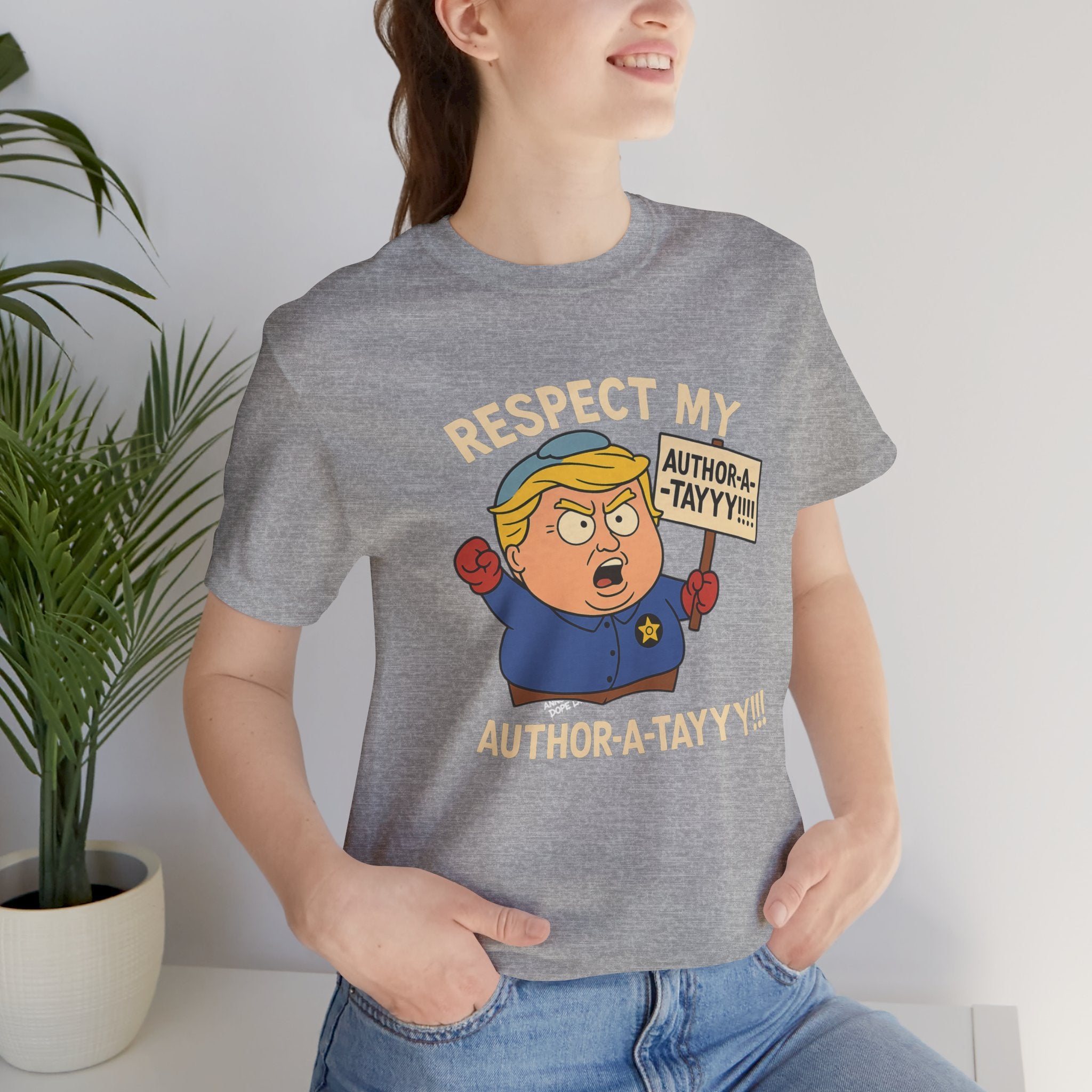 Unisex Tee - 'Respect My Author-a-tayyy' Dope Laundry Protest Series - LGBTQ+, No More Kings