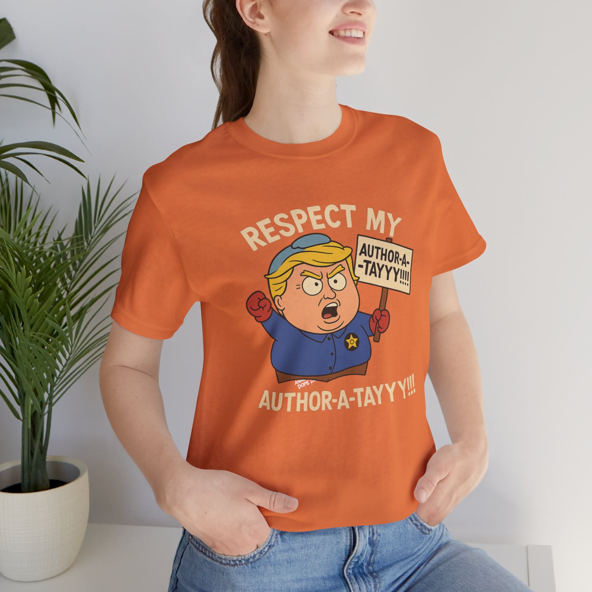 Unisex Tee - 'Respect My Author-a-tayyy' Dope Laundry Protest Series - LGBTQ+, No More Kings