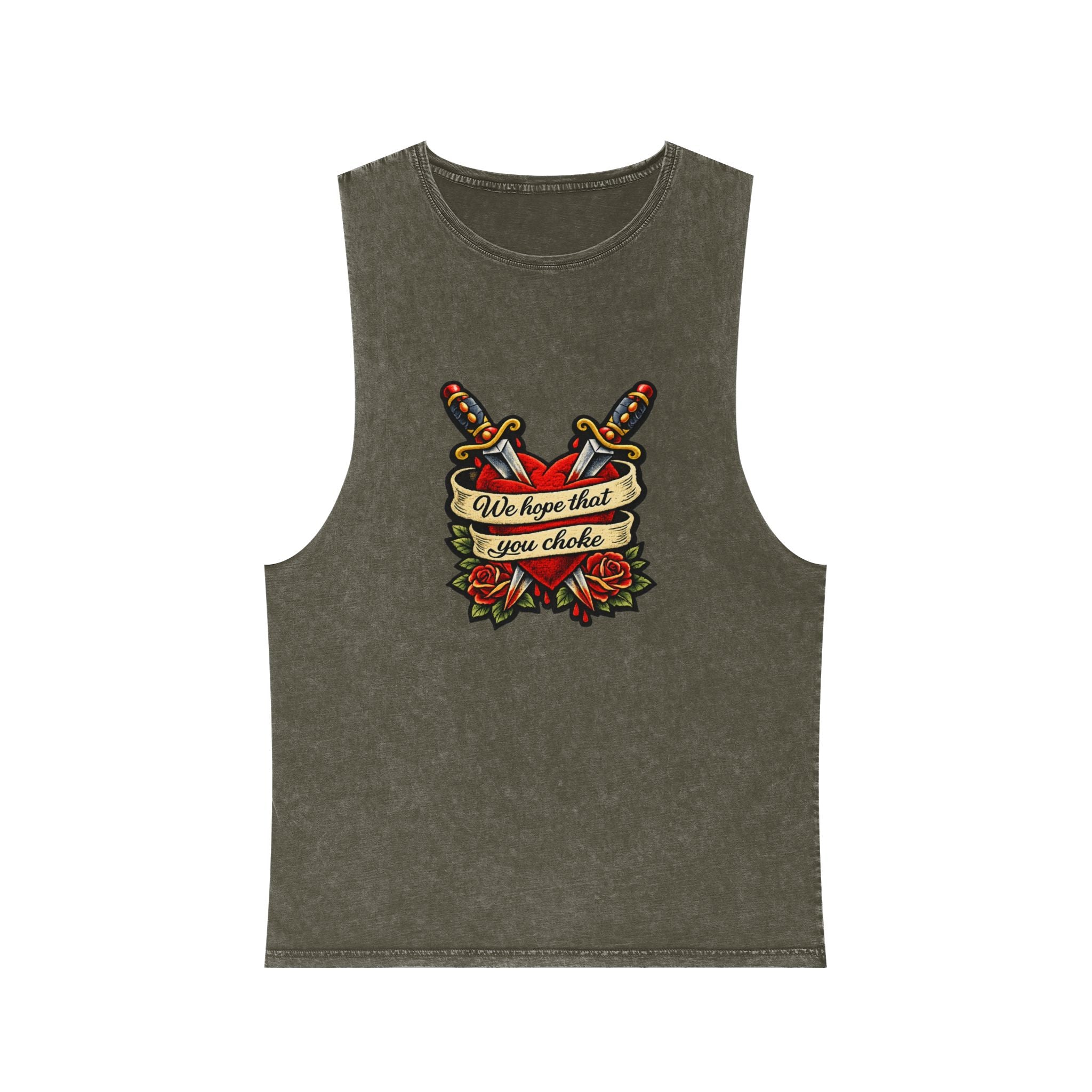 we hope that you choke - Stonewash Muscle Tee