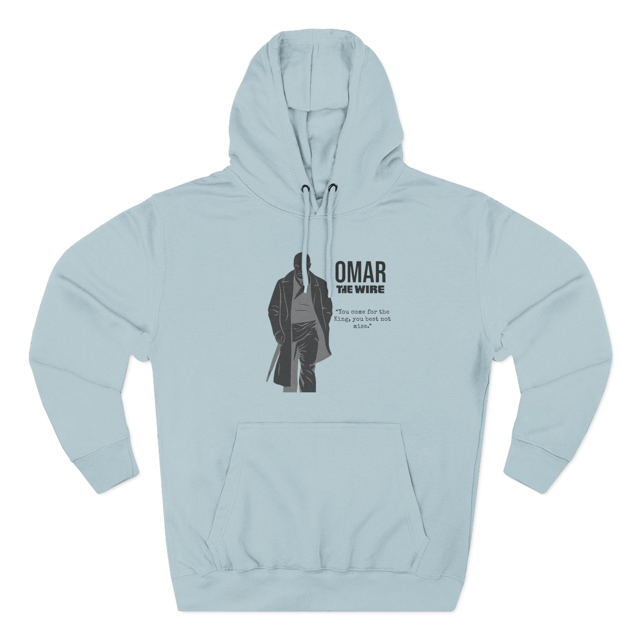 Fleece Hoodie: Omar "You Come for the King" (The Wire)| Street-wear, Casual Fashion