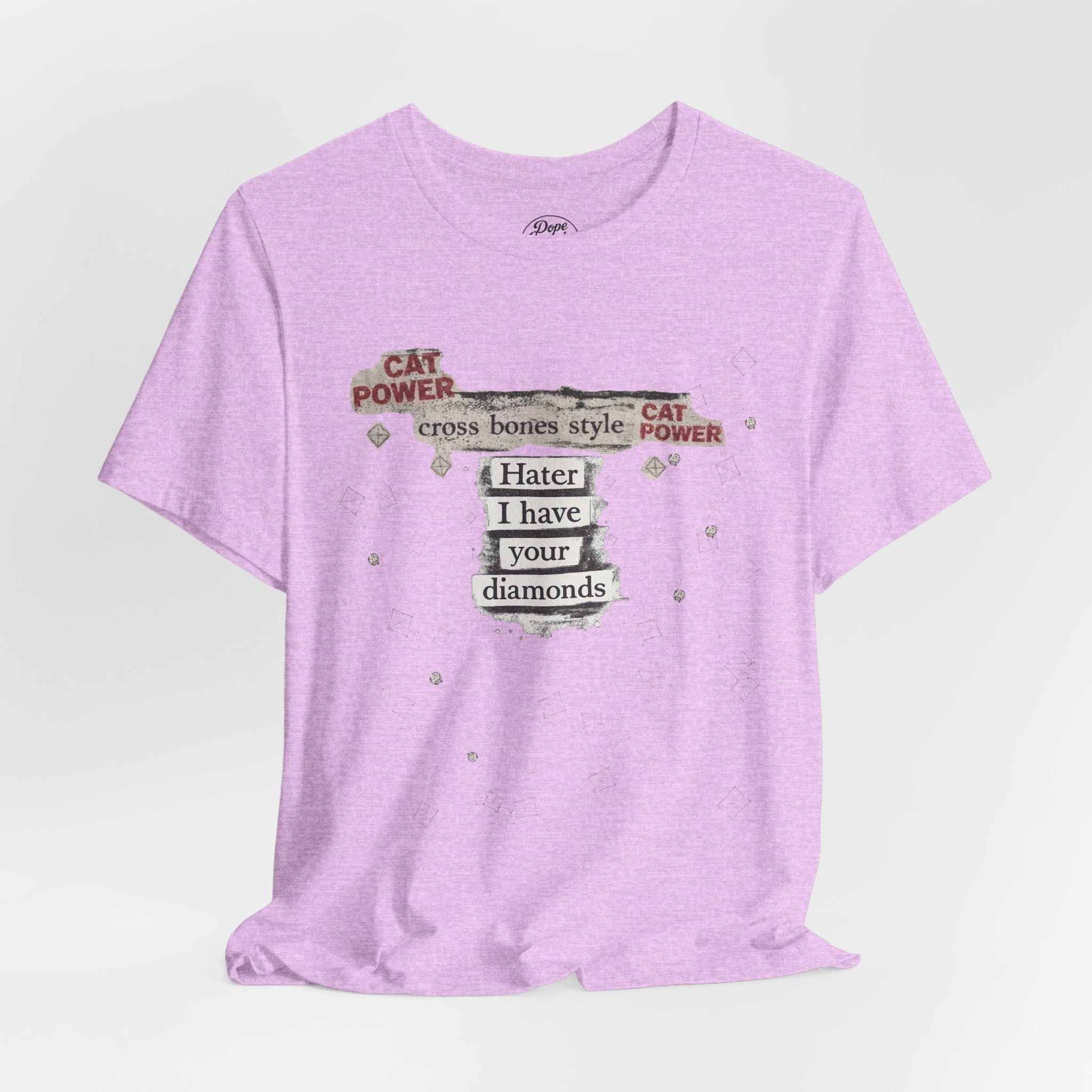 Hater I Have Your Diamonds Tee — Cat Power Fanzine‑Style Unisex T-Shirt